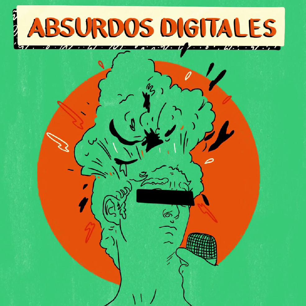 Podcast Absurdos Digitales