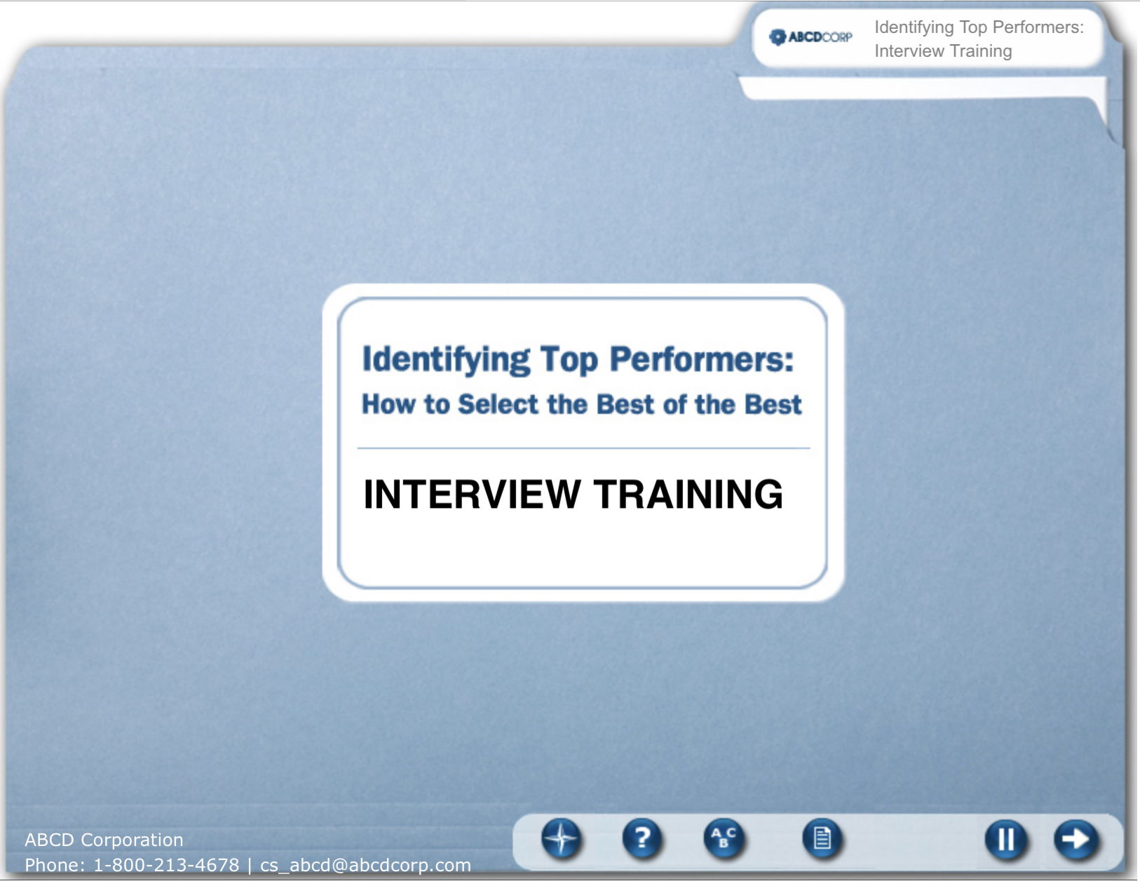 Lectora Course - Performance Based Interviewing (PBI) for new HR reps. (2005-06)