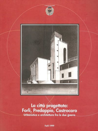 Paolo Carli Moretti "regesto dei progetti" e "Una fonte: il Popolo di Romagna" in "La città progettata: Forlì, Predappio, Castrocaro. Urbanistica e architettura tra le due guerre" a cura di Luciana Prati e Ulisse Tramonti, Forlì, 1999.