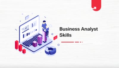 Top High Demand Skills For Business Analyst