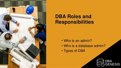 Roles And Responsibilities Of An Oracle Database Administrator