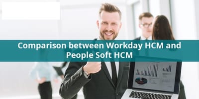 A Comparison Of PeopleSoft HCM With Workday HCM