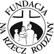 FUNDACJA NA RZECZ RODZINY