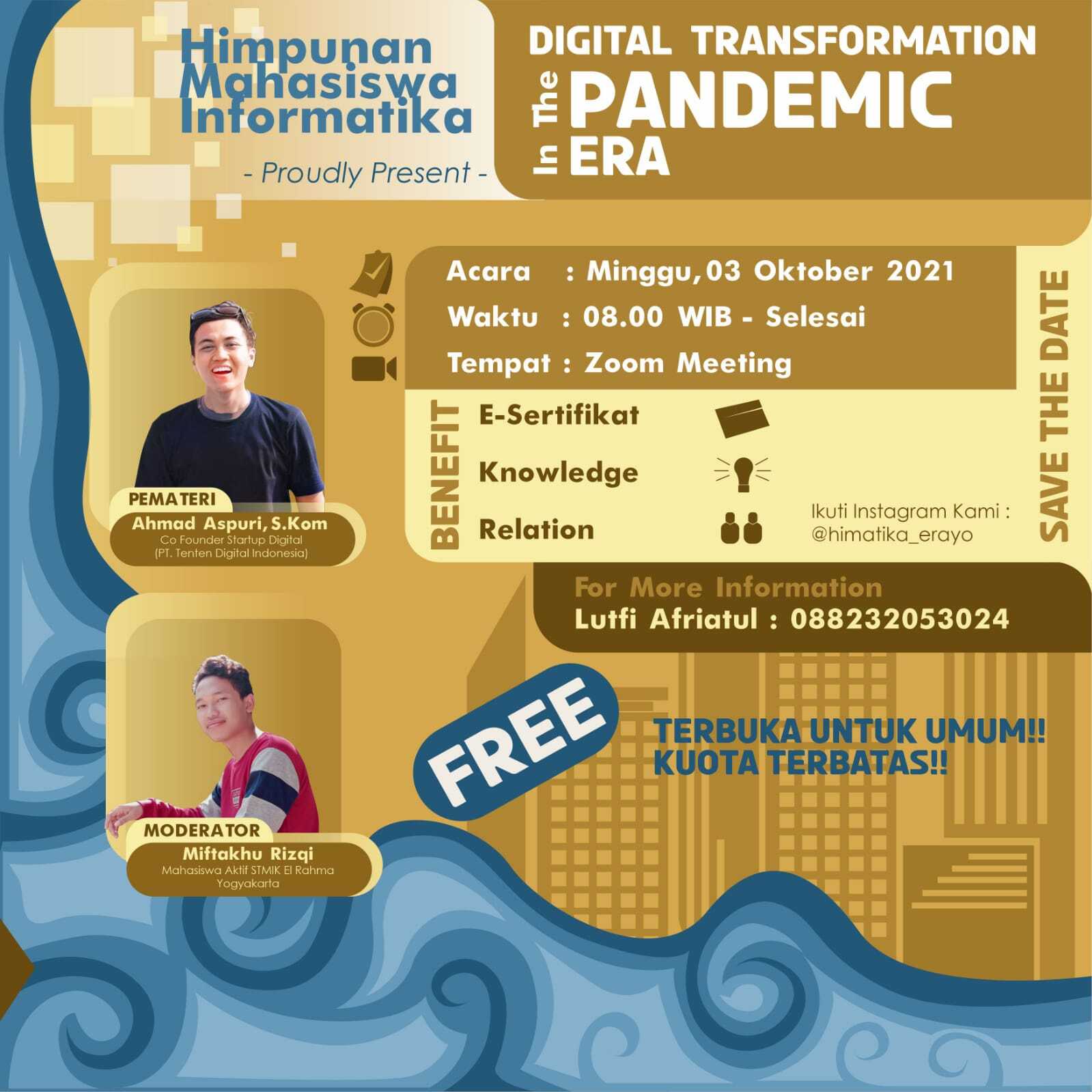 WEBINAR | DIGITAL TRANSFORMATION IN THE PANDEMIC ERA 2021 | HIMATIKA STMIK ERA