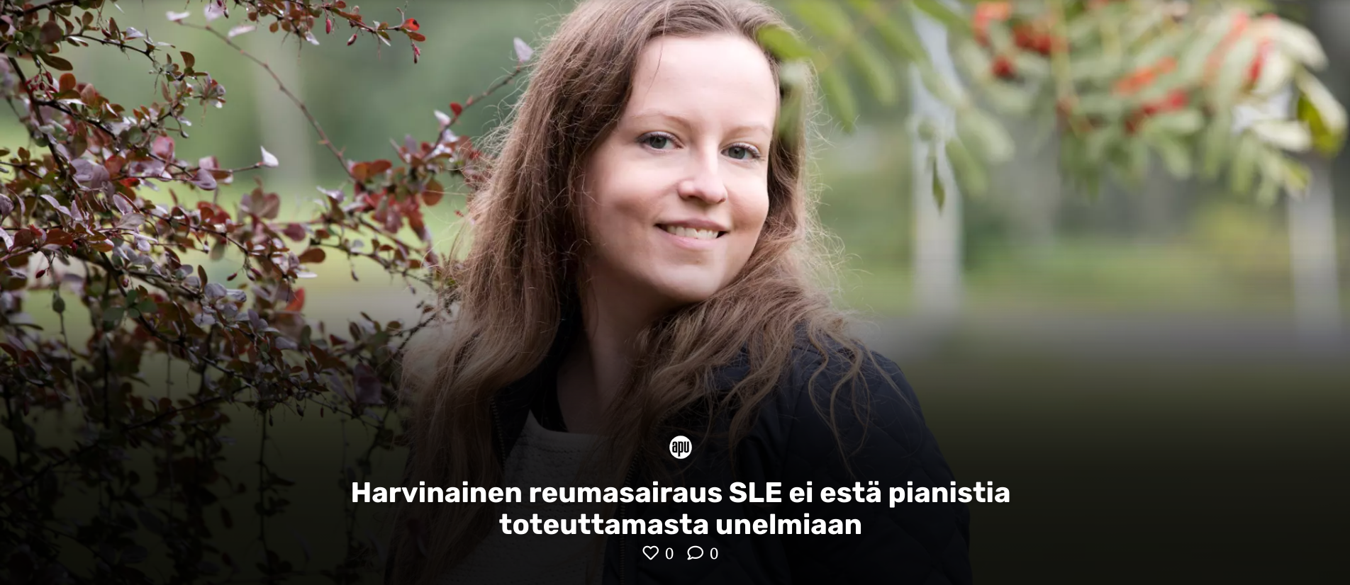 Apu 13.11.2017, Rita Dahl, kuvat Suvi Elo https://www.apu.fi/artikkelit/harvinainen-reumasairaus-sle-ei-esta-pianistia-toteuttamasta-unelmiaan