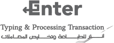 ENTER TYPING & PROCESSING TRANSACTION