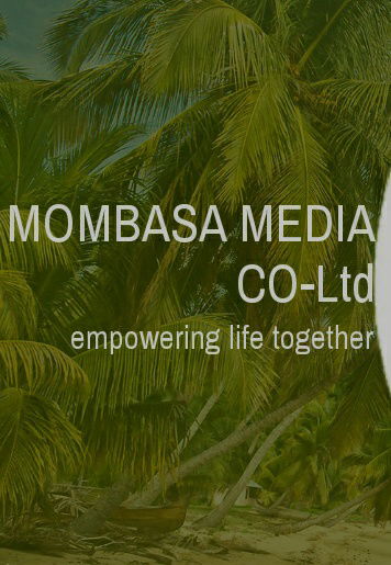 MOMBASA MEDIA CO-LTD