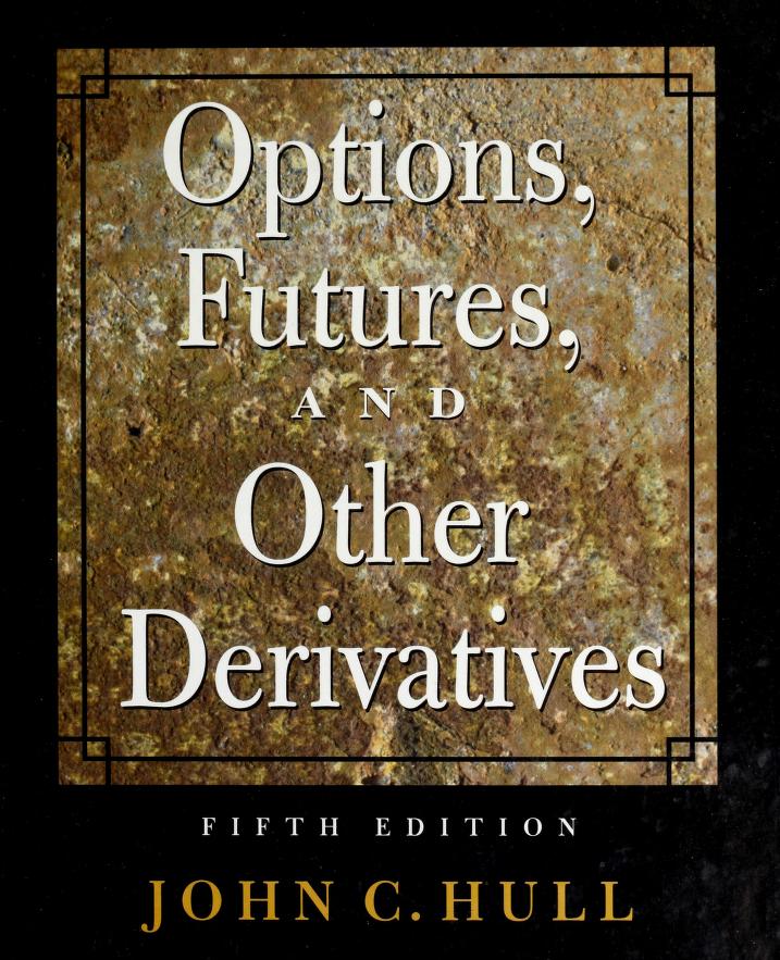 Options, Futures and Other Derivatives