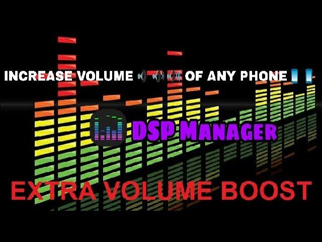 How to install DSP Manager in any Android??