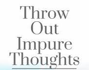 Impure Thoughts & Sexual Evils in Marriage