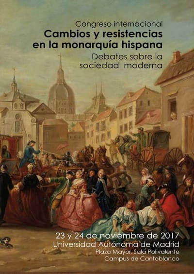 Cambios y resistencias en la Monarquía Hispánica