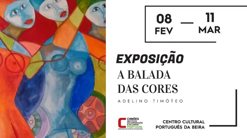 PINTURA | Exposição | A Balada das cores | Adelino Timóteo