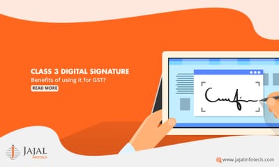 Benefits of Using Digital Signature Certificate for GST!