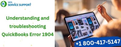 Understanding and troubleshooting QuickBooks Error 1904