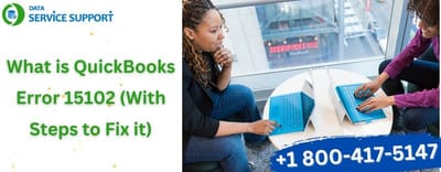 What is QuickBooks Error 15102 (With Steps to Fix it)