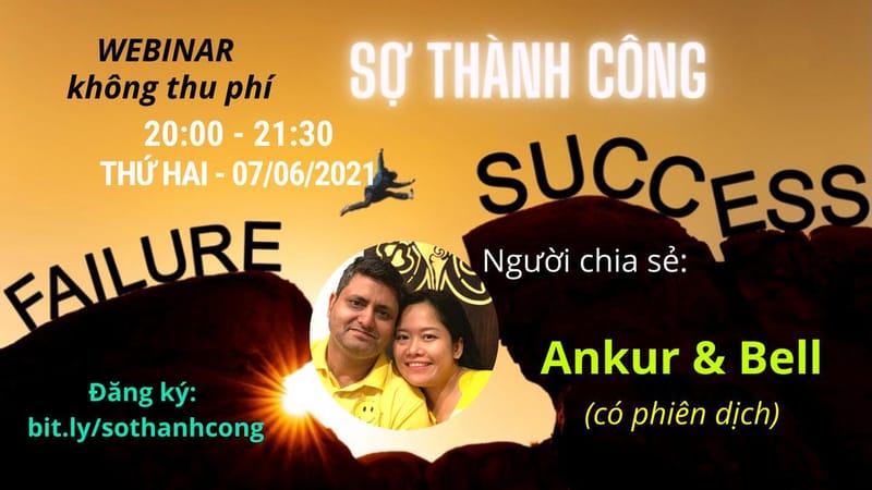 Đăng ký WEBINAR không thu phí "SỢ THÀNH CÔNG?”