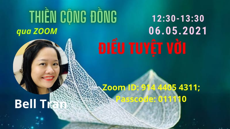 THIỀN CỘNG ĐỒNG - BÌNH AN & THỊNH VƯỢNG - ĐIỀU TUYỆT VỜI