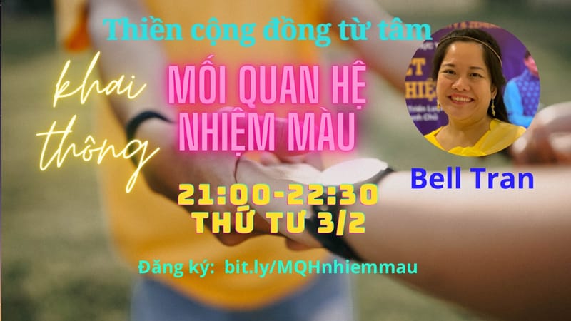 Thiền Cộng Đồng Từ Tâm - MỐI QUAN HỆ NHIỆM MÀU