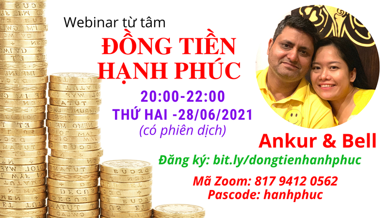 Webinar không thu phí (nhận phí từ tâm) - ĐỒNG TIỀN HẠNH PHÚC