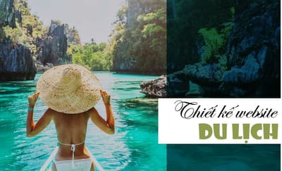 Thiết kế web du lịch giao diện bắt mắt thu hút khách hàng