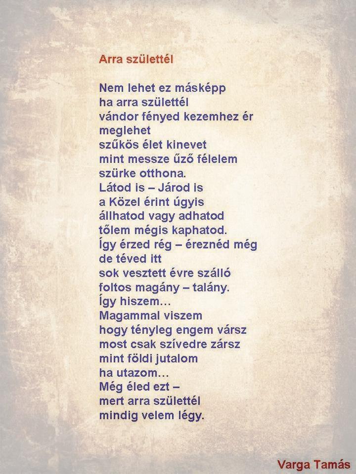 Arra születtél