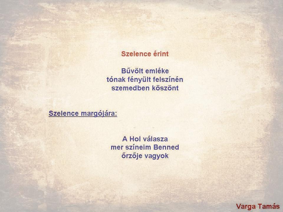 Szelence érint