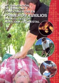 PRIMEROS AUXILIOS PARA EL SECTOR AGRÍCOLA Y FORESTAL