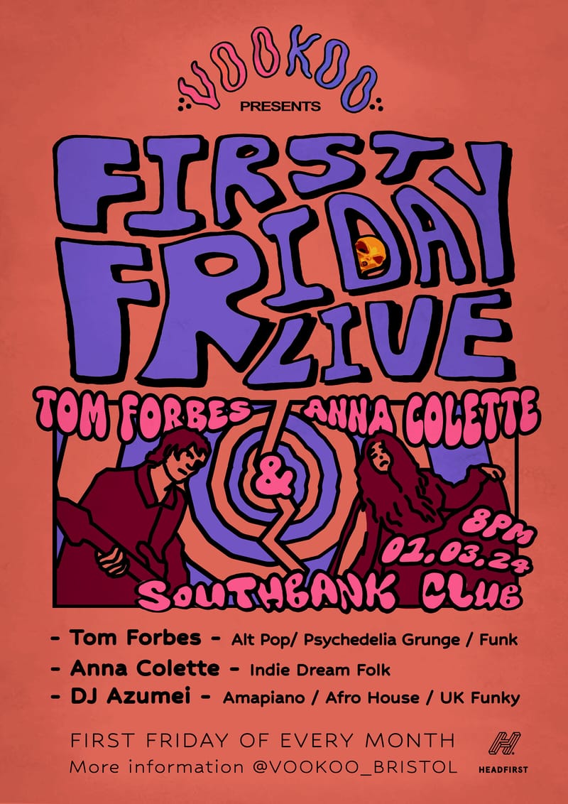 FIRST FRIDAY LIVE | Tom Forbes // Anna Colett + Azumei