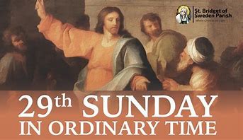 29th Sun in Ordinary Time YC