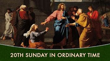 20th Sun in Ordinary Time YA