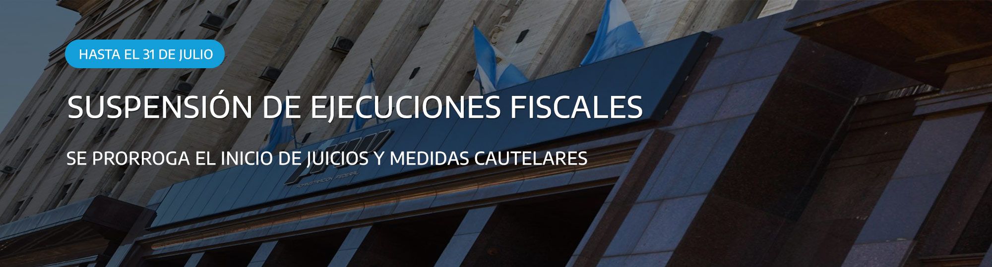 La AFIP suspende ejecuciones fiscales y embargos hasta el 31 de julio de 2024