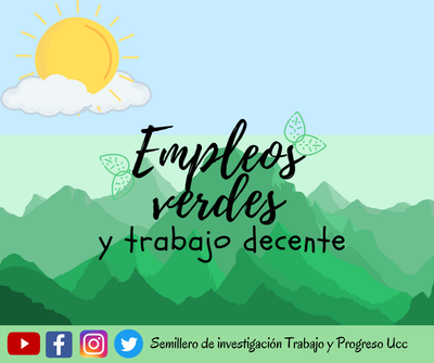 Empleos verdes y trabajo decente