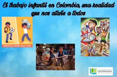 El trabajo infantil en Colombia, una realidad que nos atañe a todos