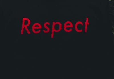 R.E.S.P.E.C.T