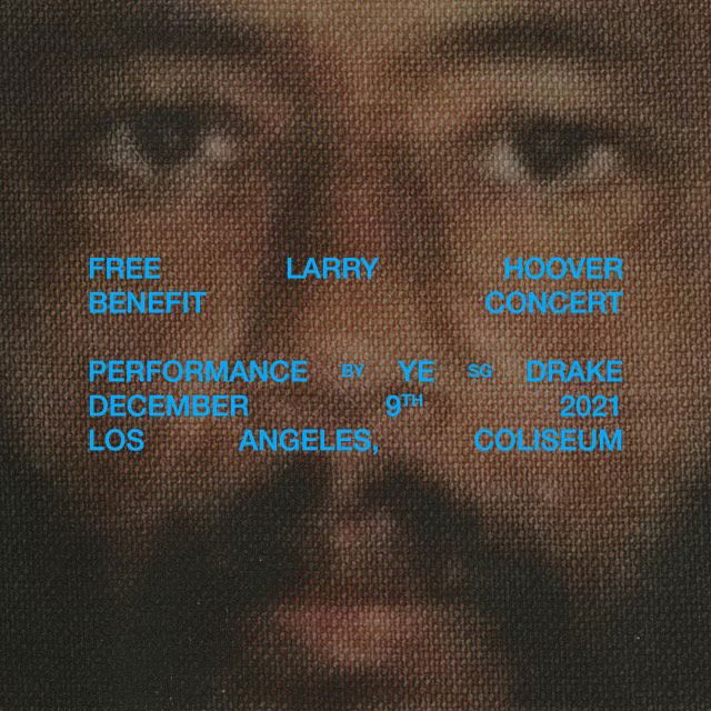 YE(KANYE WEST) 將與 DRAKE 舉辦慈善音樂會，並呼籲釋放黑幫大佬 LARRY HOOVER