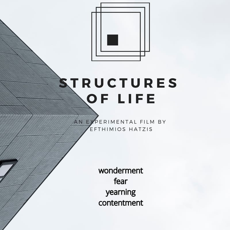 Structures of Life: Wonderment, Fear, Yearning and Contentment