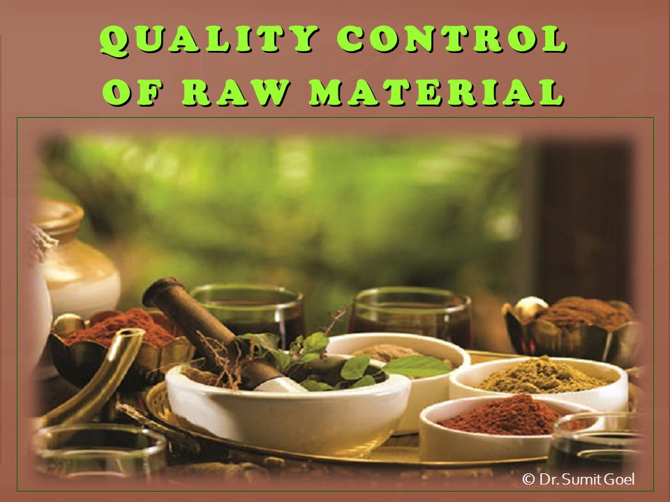 Quality Control - Raw Material