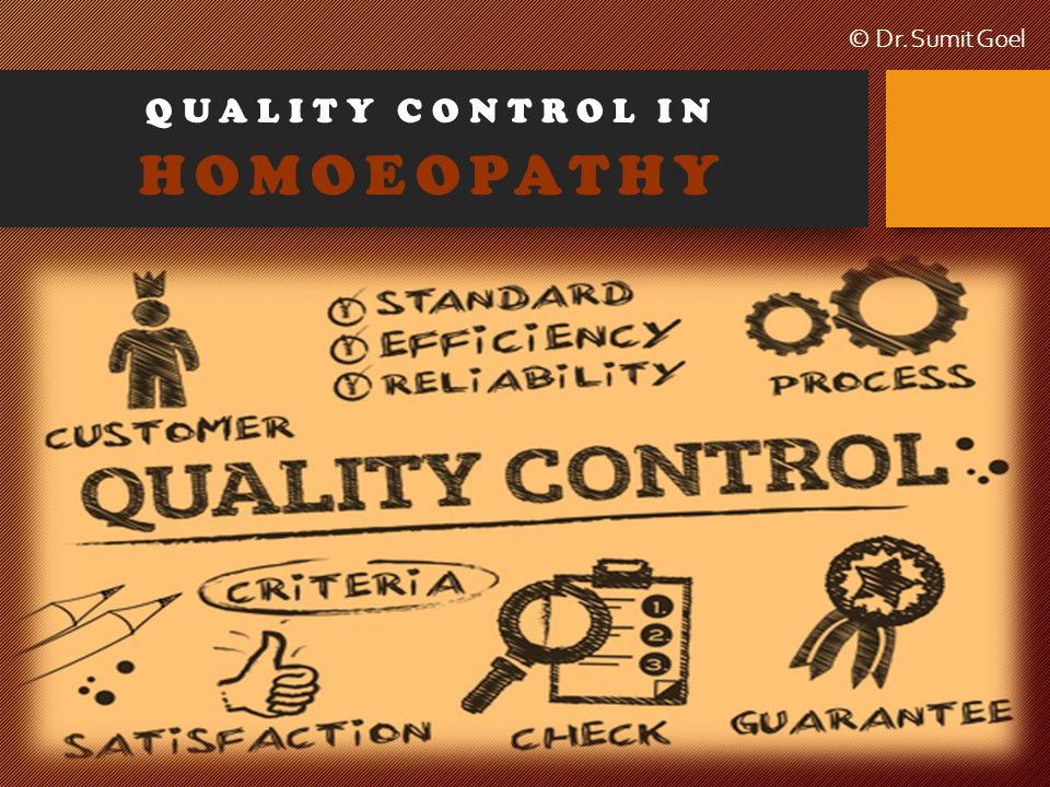 Quality Control in Homoeopathy