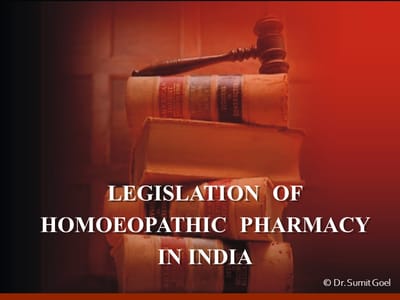 Legislation of Homoeopathic Pharmacy in India