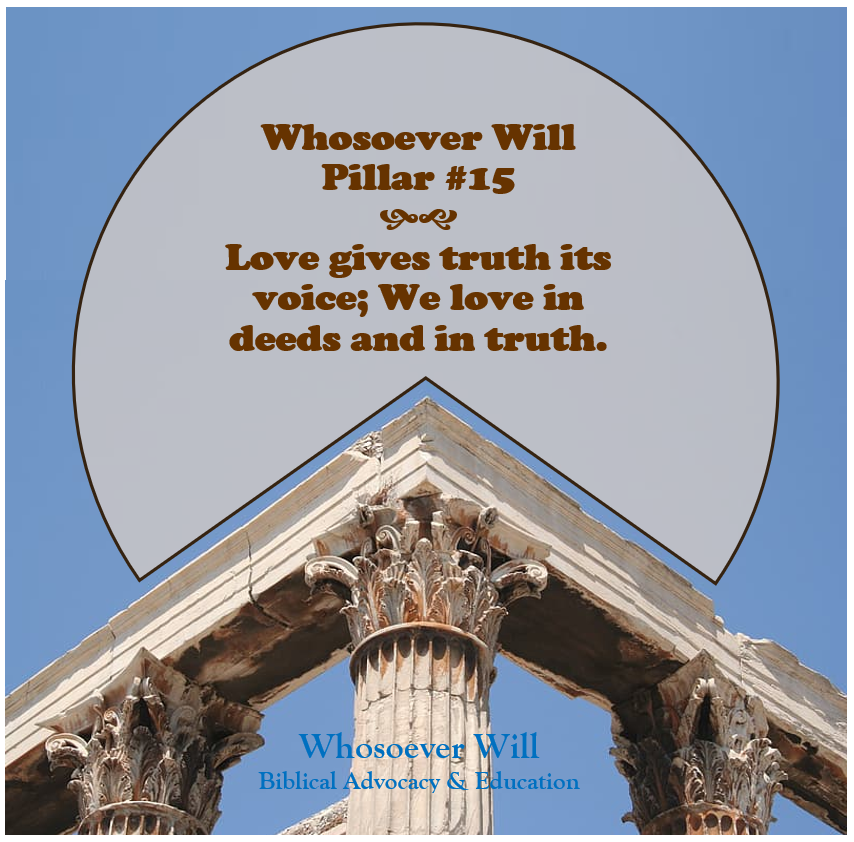 WsW Pillar #15 - Love gives truth its voice, We love in deeds and in truth