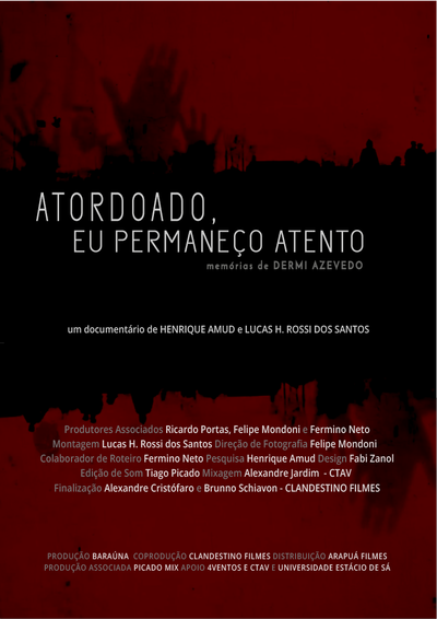 Atordoado, Eu Permaneço Atento