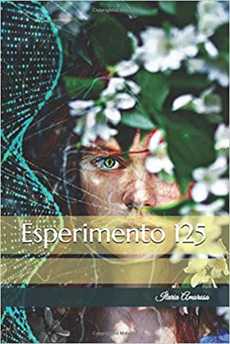 "ESPERIMENTO 125" DI ILARIA AMOROSO