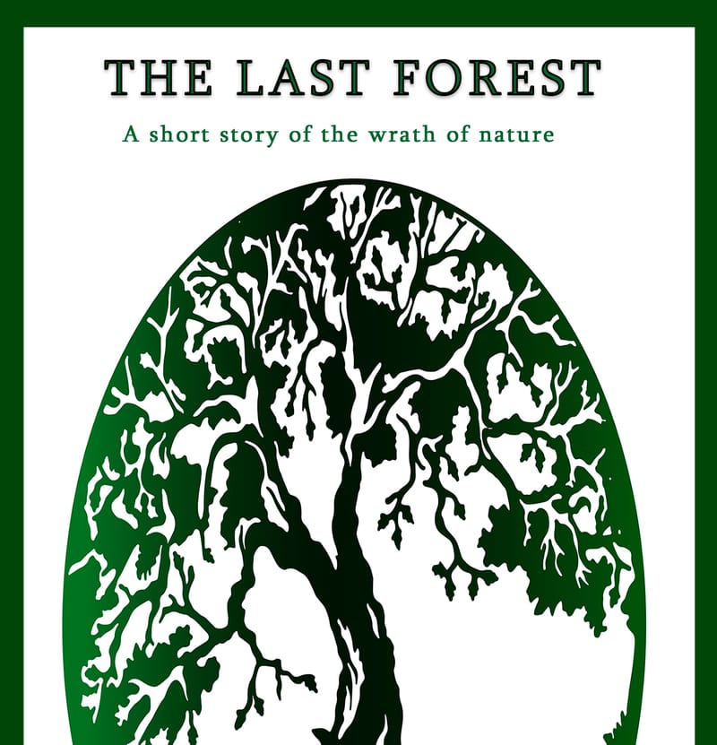 The Last Forest