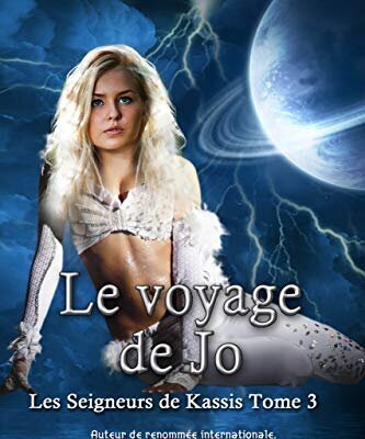 Le Voyage de Jo (Les Seigneurs de Kassis 3)