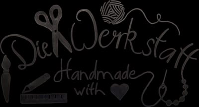 Die Werkstatt-Handmade with Love