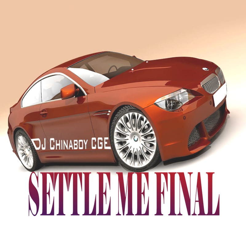 Download DJ Chinaboy CGE - Settle Me Final