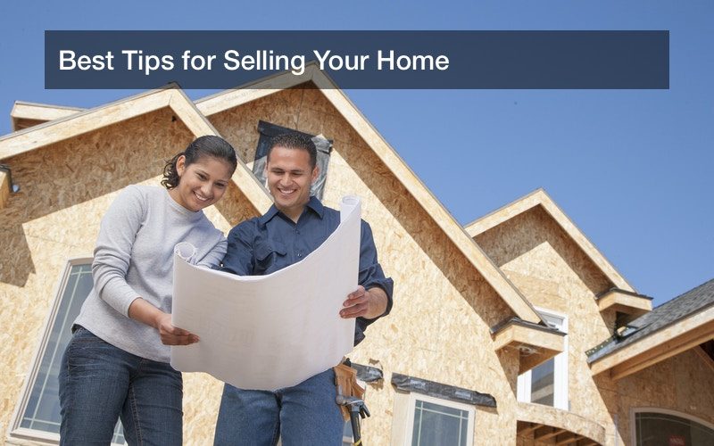 Best Tips for Selling Your Home - GLAMOUR HOME