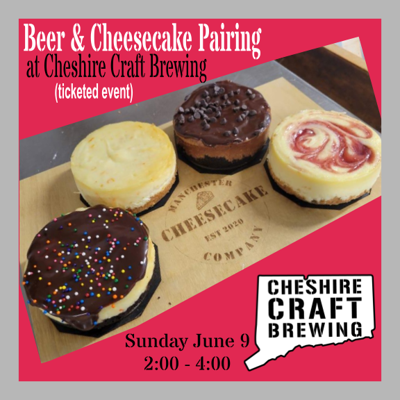 Beer Pairing w/ Manchester Cheesecake Co.