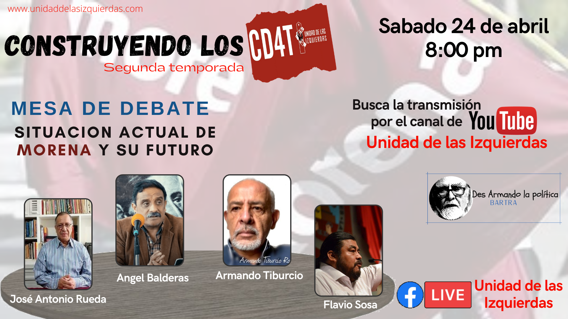 Construyendo los CD4T 24 de abril Mesa de debate "Situación actual de Morena y su futuro