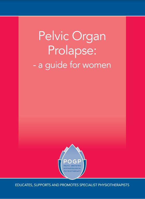 Pelvic Organ Prolapse - A Guide for Women